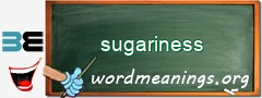 WordMeaning blackboard for sugariness